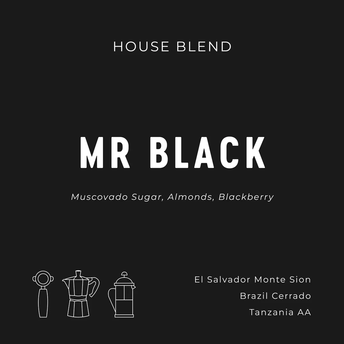 mr black - house blend, tanzania + brazil + el salvador coffee from espresso workshop coffee roasters