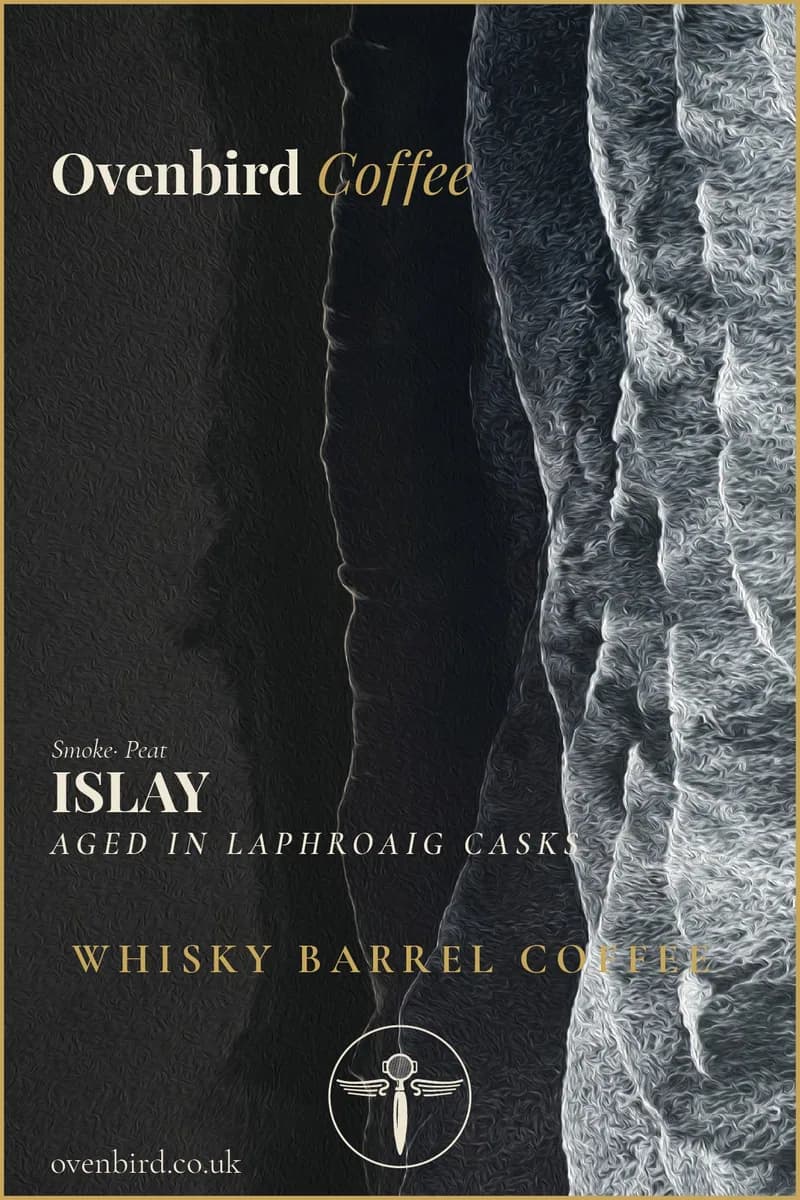 islay — whisky barrel coffee | laphroaig, brazil coffee from ovenbird coffee roasters