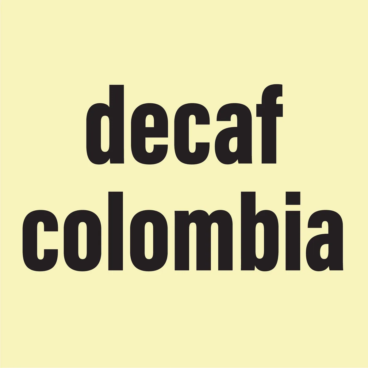 decaf colombia, colombia coffee from seven syllables coffee