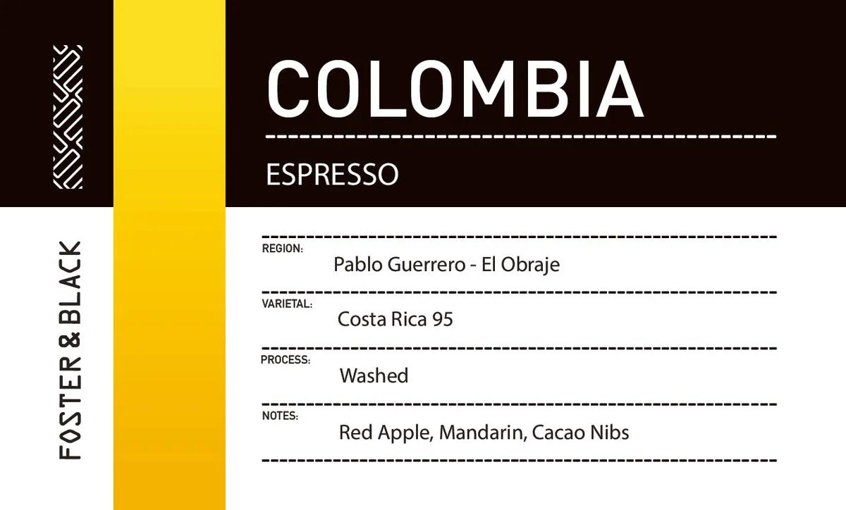 colombia - pablo guerrero {espresso}, colombia coffee from foster & black specialty coffee roastery
