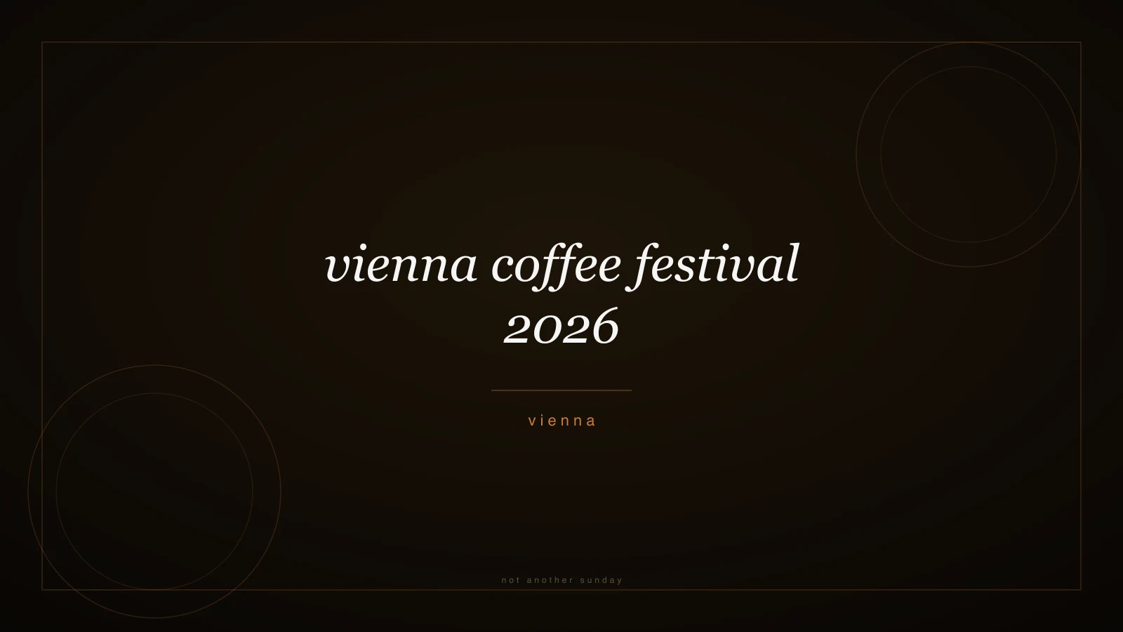 Vienna Coffee Festival 2026